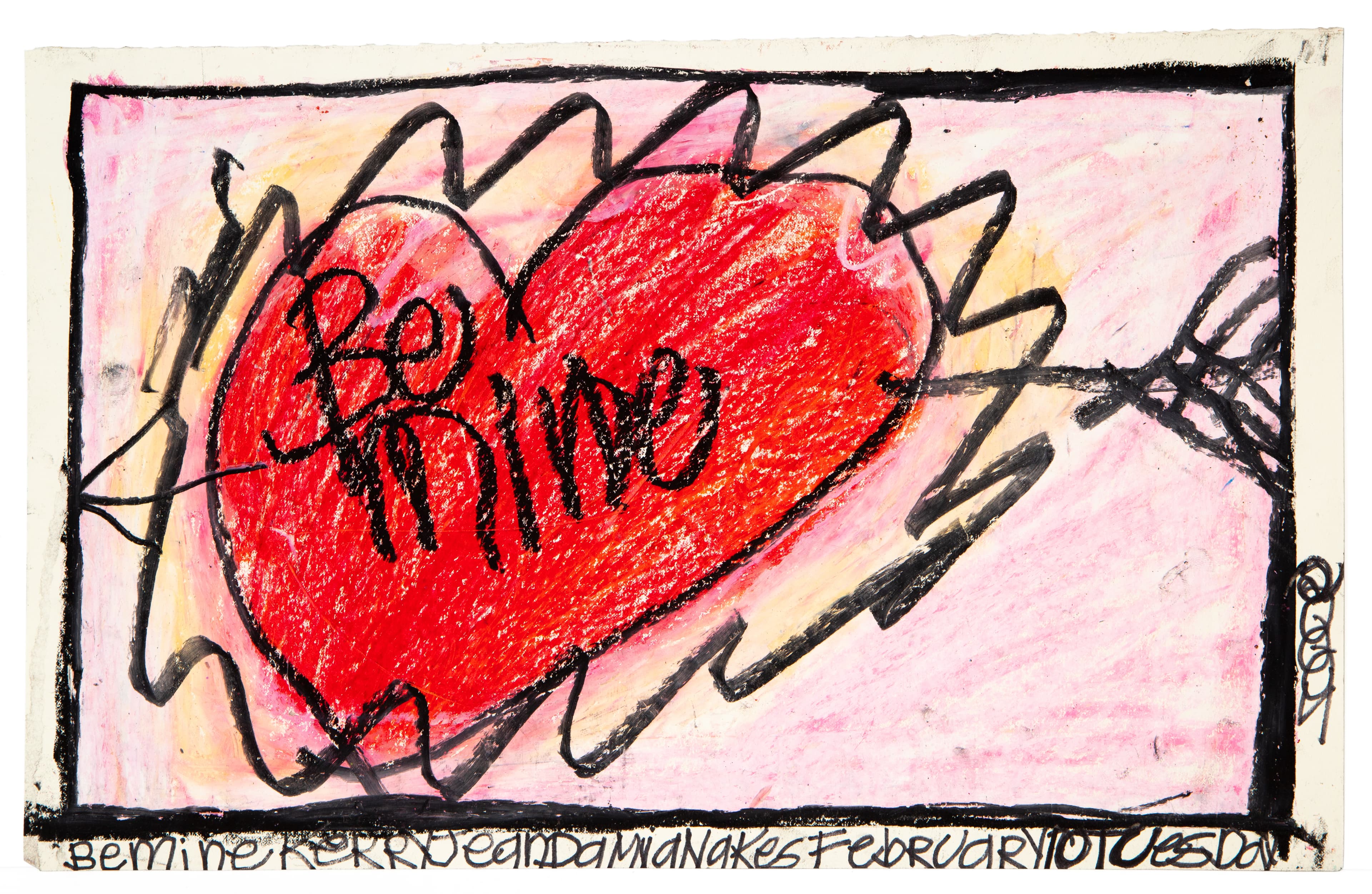 Drawing of red heart with 'Be Mine' text, pastel and charcoal on pink paper with black border
