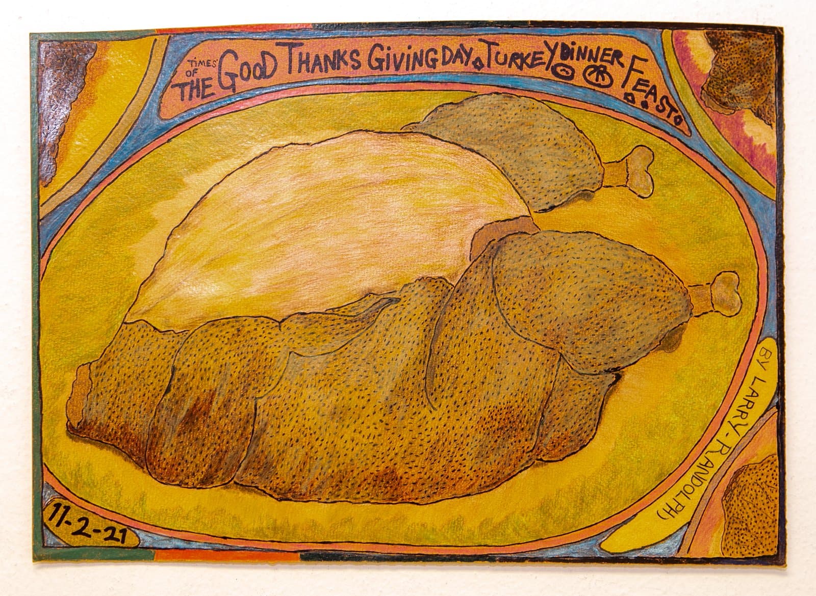 Acrylic on paper depicting a roasted turkey on a yellow oval platter with hand-lettered text, dated 11-2-21.